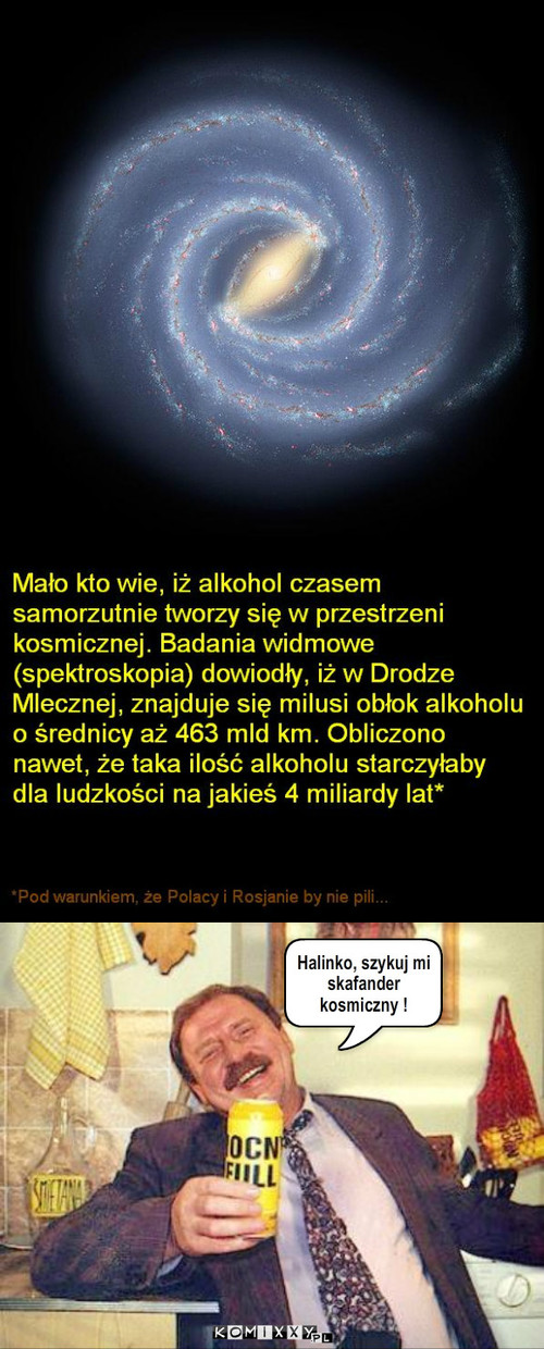 Alkohol w kosmosie – Halinko, szykuj mi skafander kosmiczny ! 