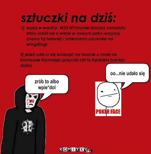 Sztuczki na dziś – zrób to albo wpie*dol oo...nie udało się 