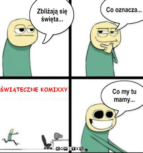 Święta – Zbliżają się święta... 