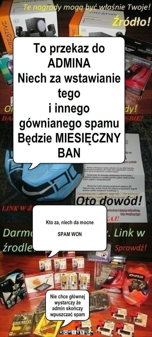 Zniszczyć spam – Nie chce głównej wystarczy że admin skończy wpuszczać spam 