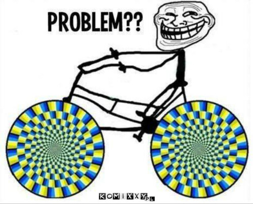 Problem??? –  