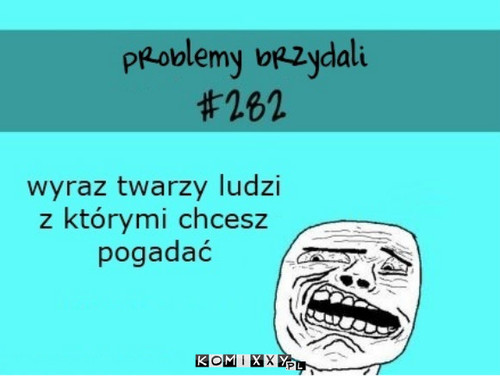 Problemy brzydali –  