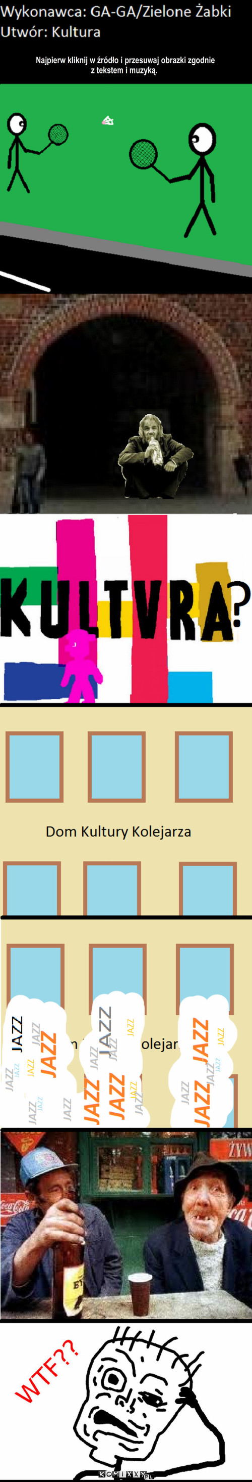 Komixxowy Teledysk (002 Kultura cz.1 – Najpierw kliknij w źródło i przesuwaj obrazki zgodnie z tekstem i muzyką. 