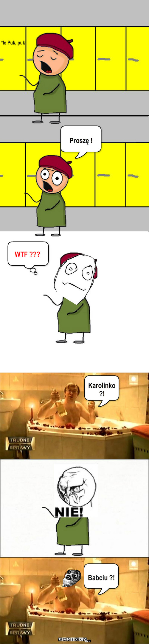 WC – *le Puk, puk Proszę ! WTF ??? Karolinko ?! Babciu ?! 