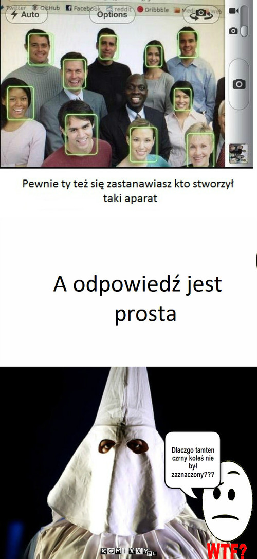 Rasistowski Aparat – Dlaczgo tamten czrny koleś nie był zaznaczony??? 