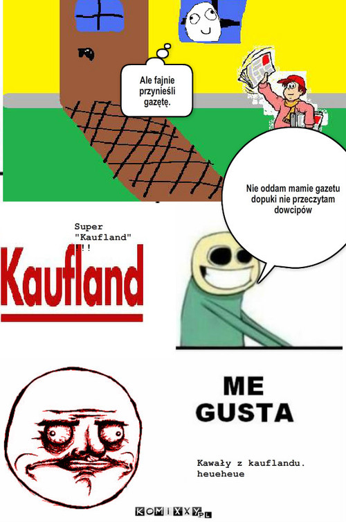 Kaufland – Ooo, fajnie przynieśli gazetę. Super 