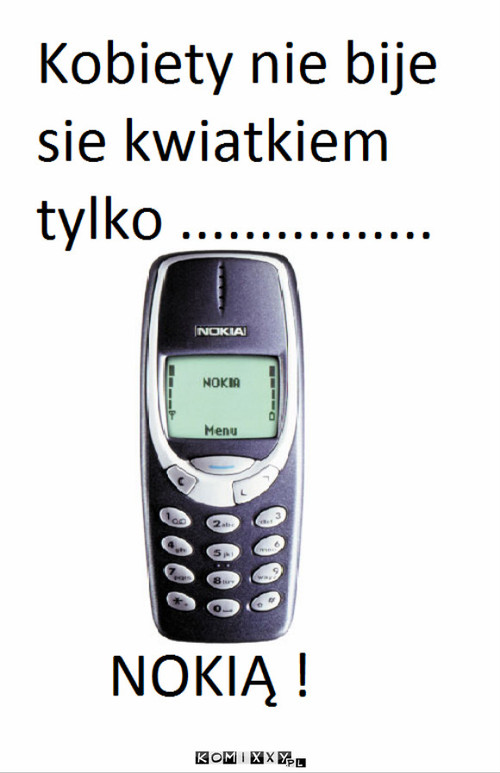 Nokią ! :D –  