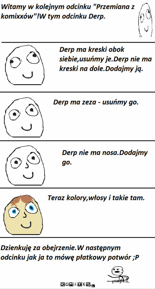 Przemiana odc.3 - Derp –  