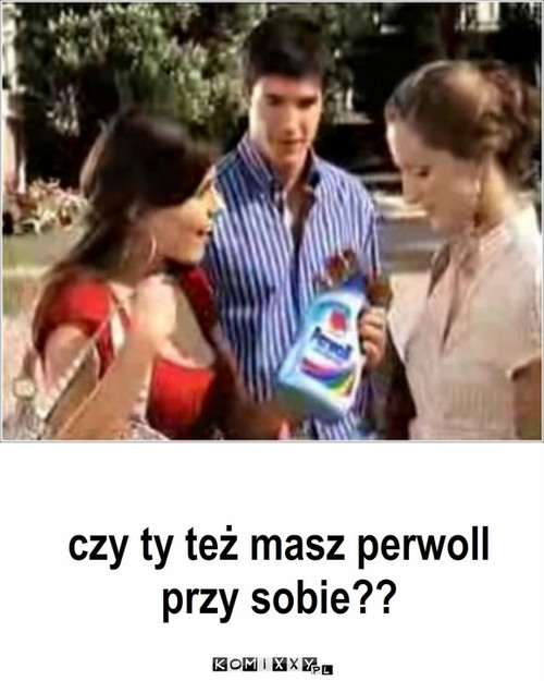 Perwoll – czy ty też masz perwoll przy sobie?? 