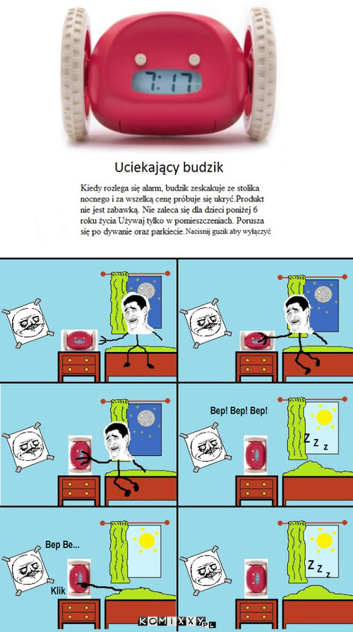 Uciekający budzik  – Z Z Bep! Bep! Bep! Bep Be... Klik Z Z z z 