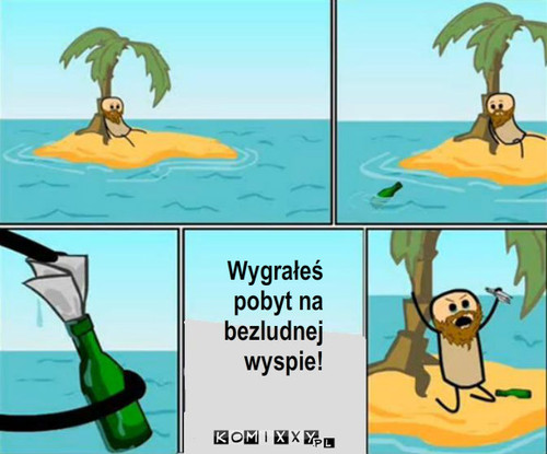 Wygrałeś! – Wygrałeś   pobyt na bezludnej wyspie! 