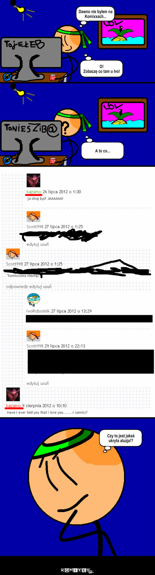 Aluzja – Dawno nie byłem na Komixxach... O!
Zobaczę co tam u Ivo! A to co... Czy to jest jakaś ukryta aluzja!? 