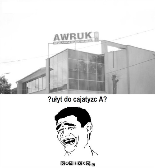 Awruk – ?ułyt do cajatyzc A? 