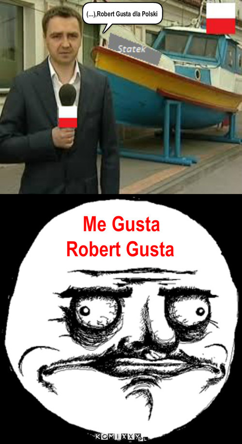 Robert Gusta – (...),Robert Gusta dla Polski Me Gusta Robert Gusta 