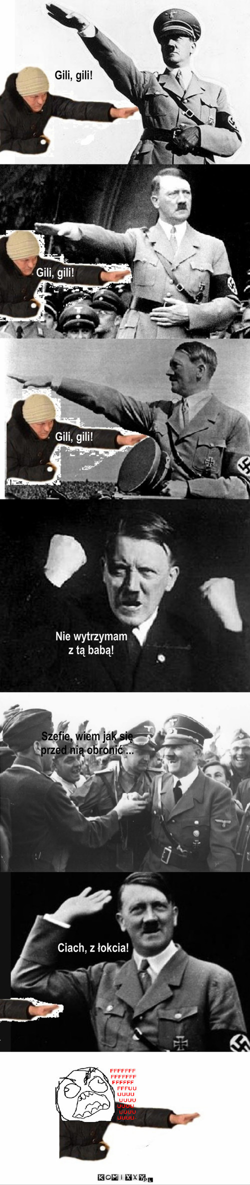 Jak chytra baba walczyła z Hitlerem – Gili, gili! Gili, gili! Gili, gili! Nie wytrzymam z tą babą! Szefie, wiem jak się przed nią obronić ... Ciach, z łokcia! 