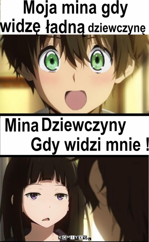 Miny – Moja mina gdy widzę ładną dziewczynę Mina Dziewczyny Gdy widzi mnie ! 