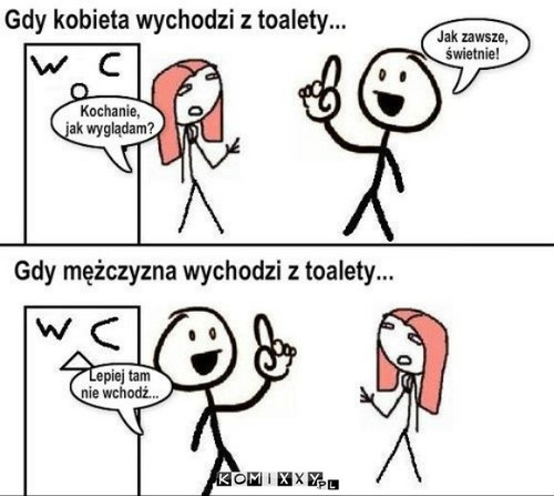 Gdy wychodzi z toalety –  