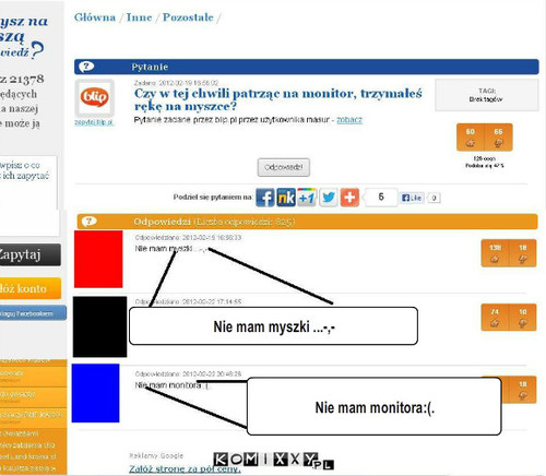 Odpowiedzi – Nie mam myszki ...-,- Nie mam monitora:(. 