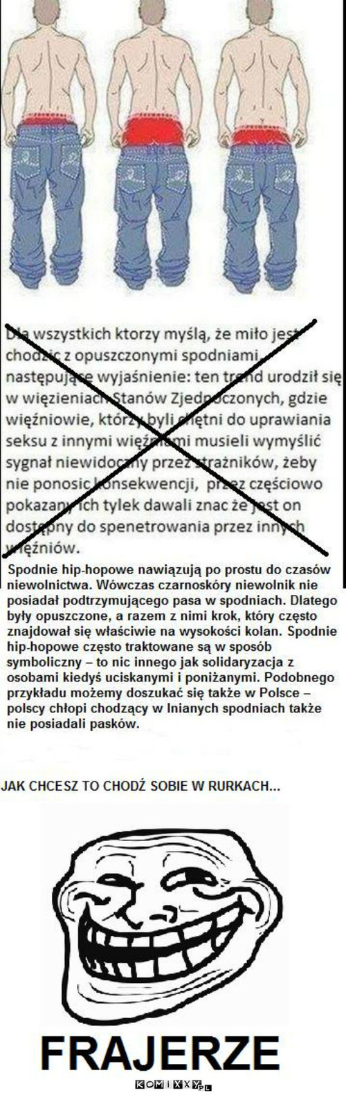 Prawda o długich spodniach –  