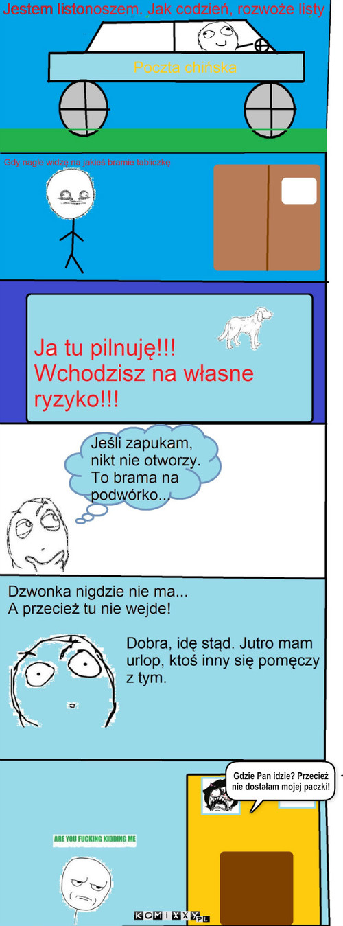 Listy – Gdzie Pan idzie? Przecież nie dostałam mojej paczki! 