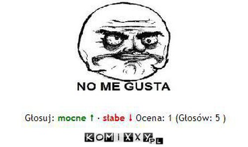 NO MEGUSTA –  