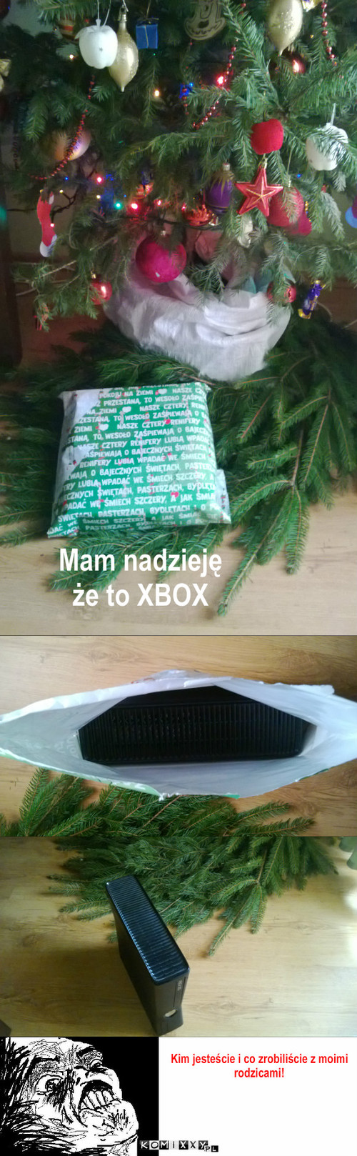 Mam nadzieję – Mam nadzieję że to XBOX Kim jesteście i co zrobiliście z moimi rodzicami! 