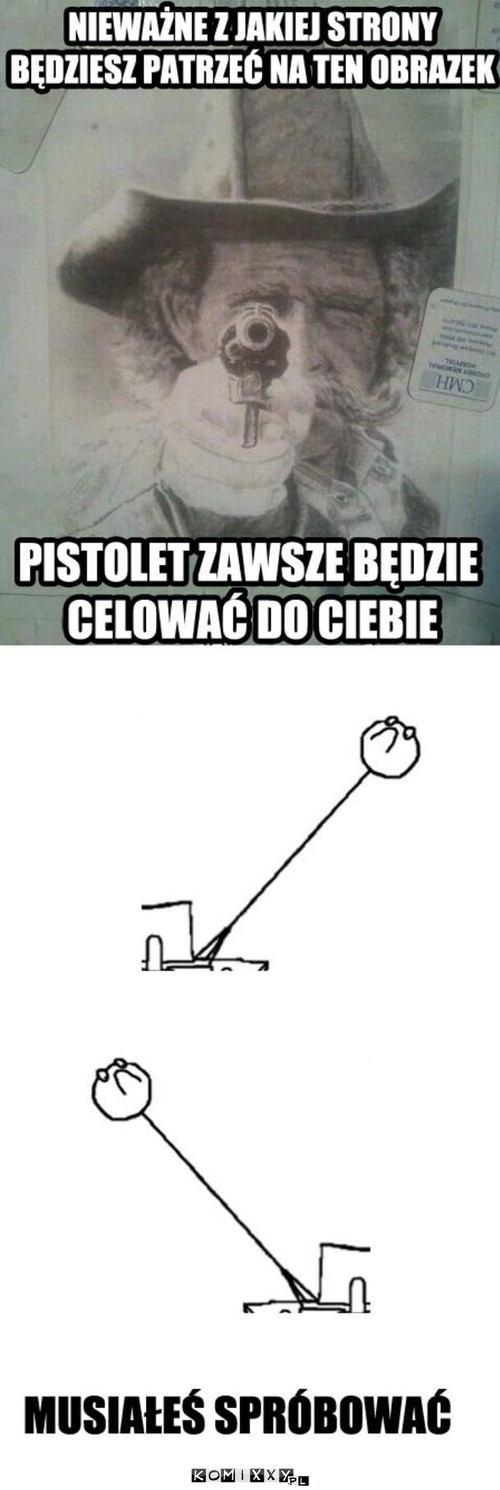 Prawda że spróbowałeś? –  