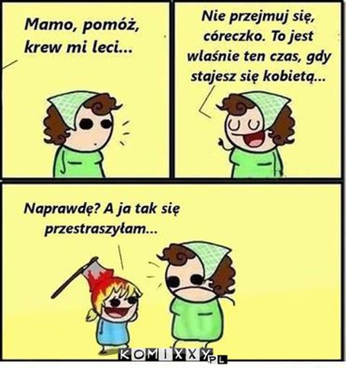 Stajesz się kobieta? –  