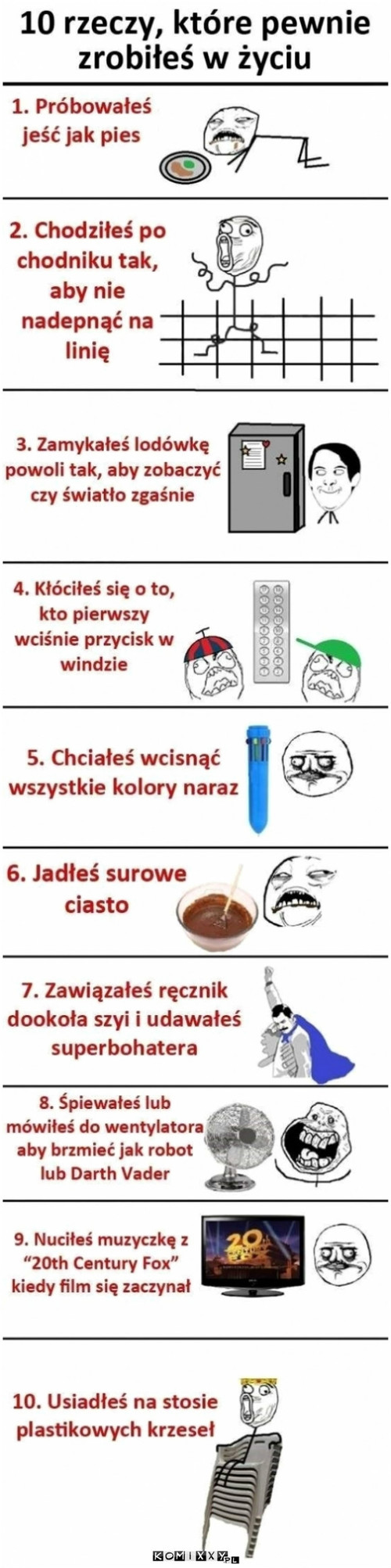 10 rzeczy które robiłeś w życiu –  