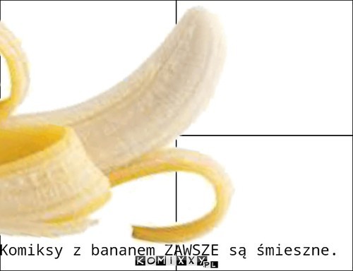 Banana –  