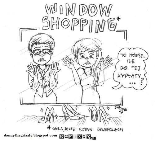 Window shopping by danny –  