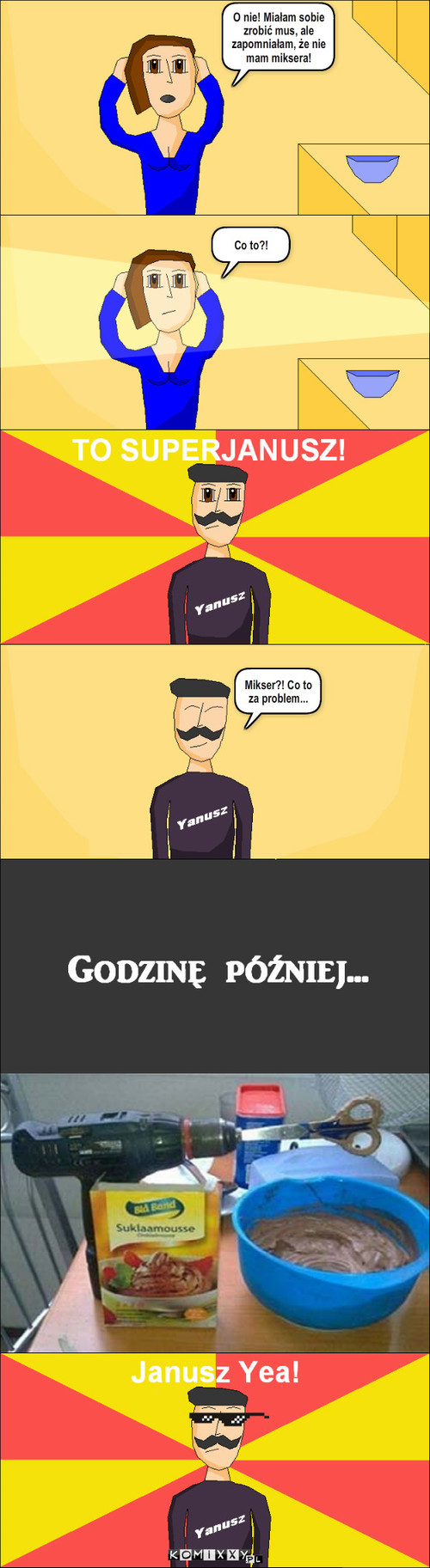 SuperJanusz Cz. 4 – Co to?! Mikser?! Co to za problem... O nie! Miałam sobie zrobić mus, ale zapomniałam, że nie mam miksera! 