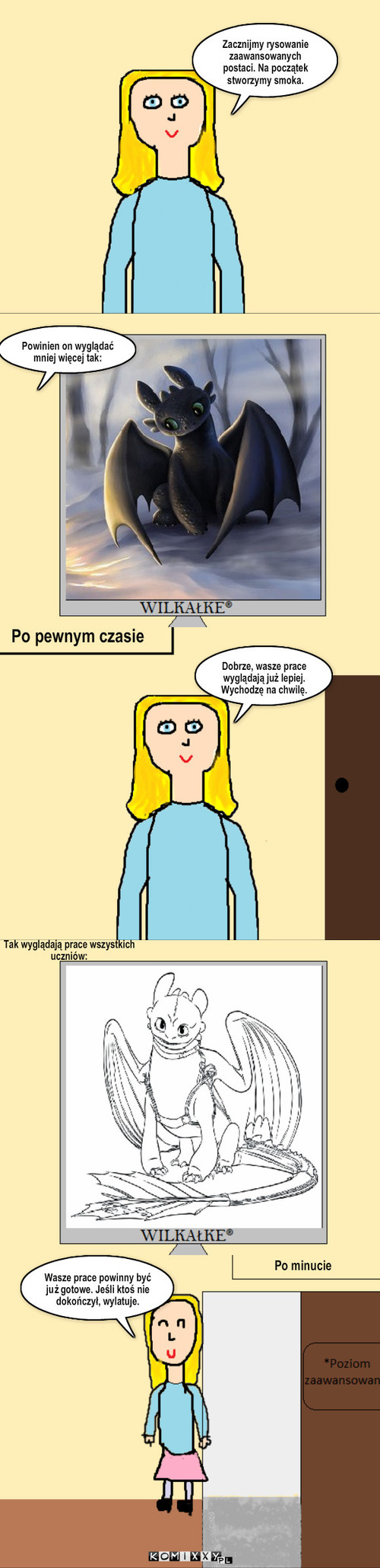 Szkoła Graficzna #2 – Zacznijmy rysowanie zaawansowanych postaci. Na początek stworzymy smoka. Powinien on wyglądać mniej więcej tak: Po pewnym czasie Dobrze, wasze prace wyglądają już lepiej. Wychodzę na chwilę. Tak wyglądają prace wszystkich uczniów: Po minucie Wasze prace powinny być już gotowe. Jeśli ktoś nie dokończył, wylatuje. 