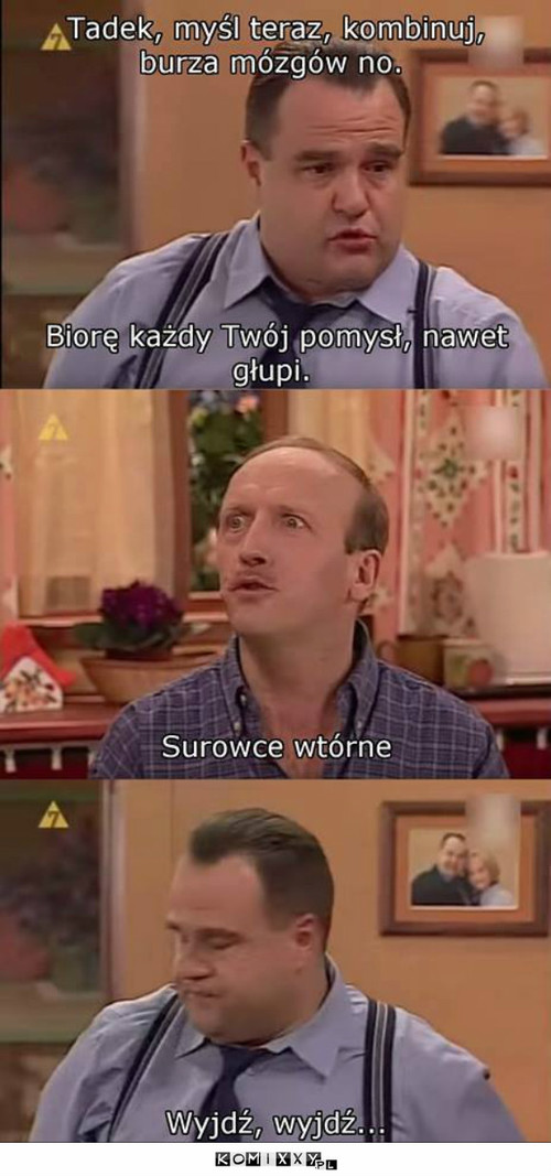 Każdy pomysł biorę –  