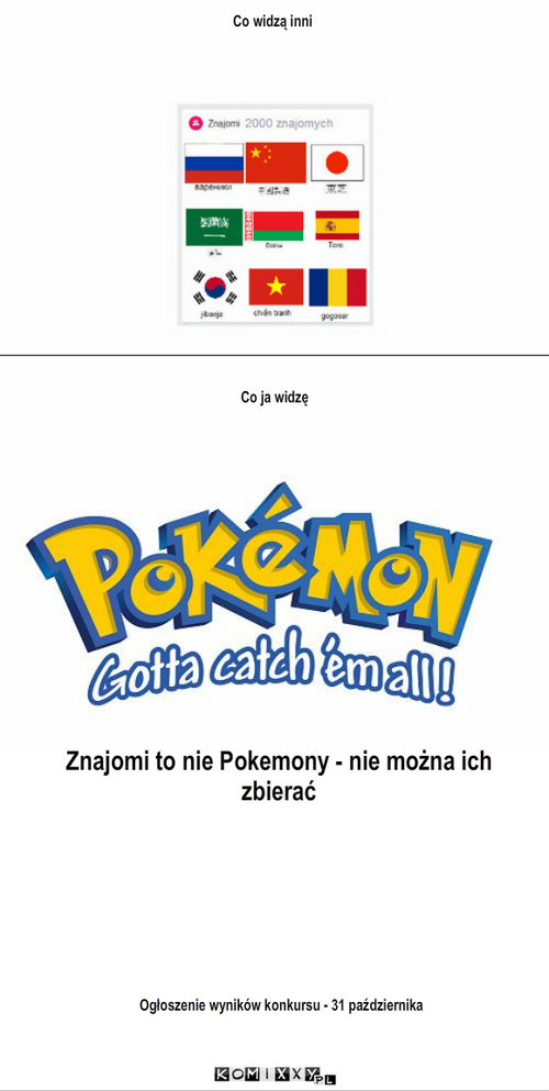 Życie Anguisa - odcinek 34 – Co widzą inni Co ja widzę Znajomi to nie Pokemony - nie można ich zbierać Ogłoszenie wyników konkursu - 31 października 