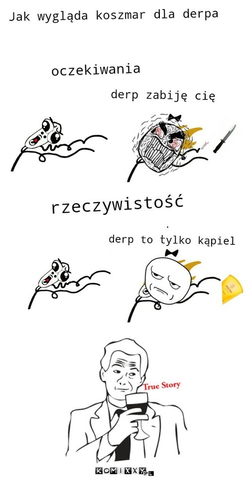 Koszmar derpa –  