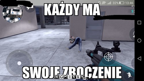 Każdy ma... –  