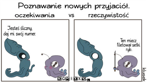 Poznawanie nowych przyjaciół... –  