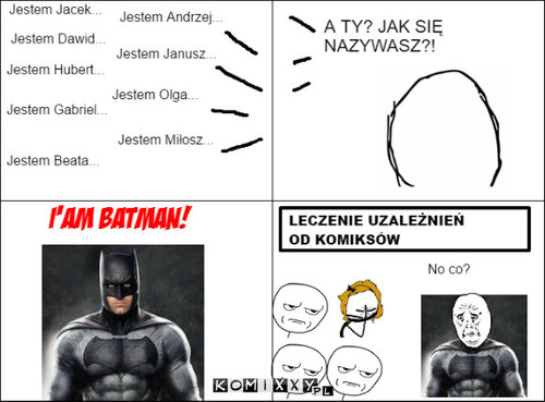 I'M BATMAN! –  