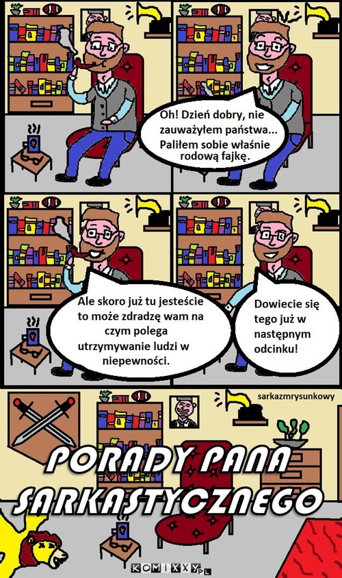 Porady Pana Sarkastycznego cz.1 –  