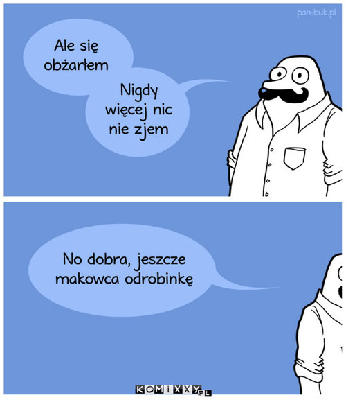 Każdy tak ma –  