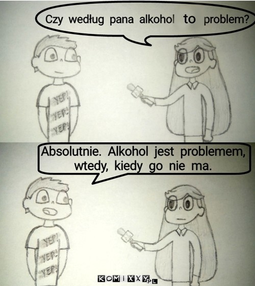 Jakaś sonda czy tam wywiad. –  