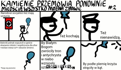 Kamienie przemówią pomownie: miłość wszystko zbawi –  