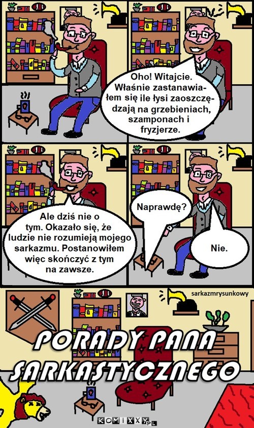 Porady Pana Sarkastycznego cz. 7 –  