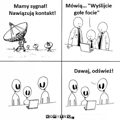 Kosmici nawiązali kontakt –  