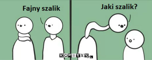 Jaki szalik? –  