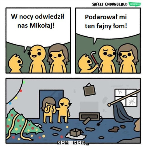 To chyba nie był Mikołaj –  